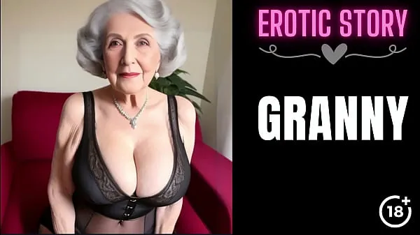 GRANNY Story] Granny Wants To Fuck Her Step Grandson Part 1
